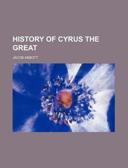 History of Cyrus the Great