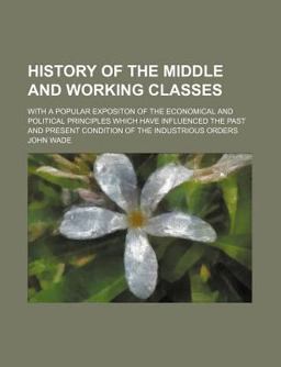 History of the Middle and Working Classes