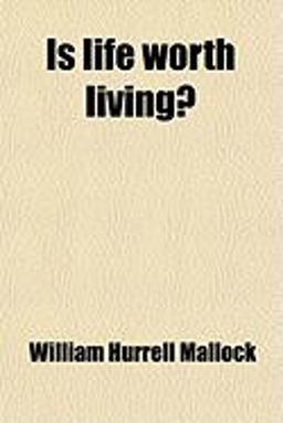 Is Life Worth Living?