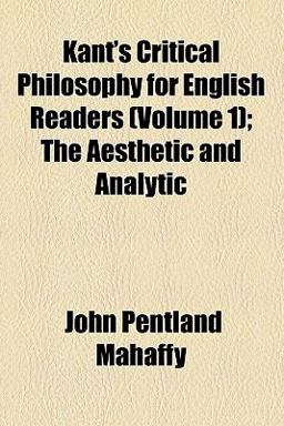 Kant's Critical Philosophy for English Readers