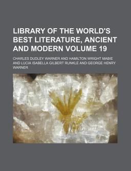Library of the World's Best Literature, Ancient and Modern