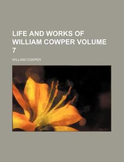 Life and Works of William Cowper