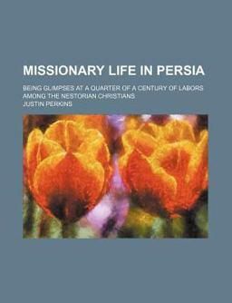 Missionary Life in Persi