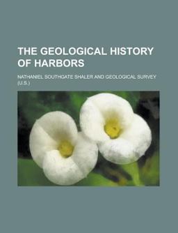 The Geological History of Harbors