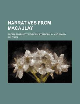 Narratives from Macaulay