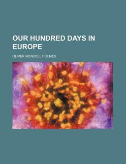 Our Hundred Days in Europe