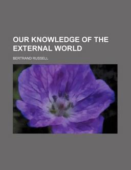 Our Knowledge of the External World