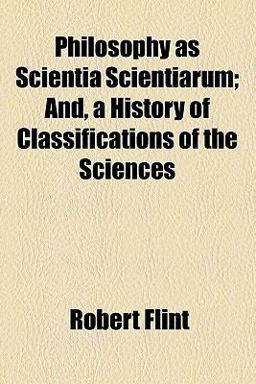 Philosophy As Scientia Scientiarum