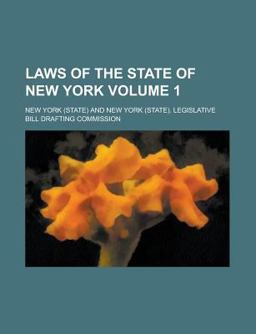 Laws of the State of New York Passed at the Sessions of the Legislature