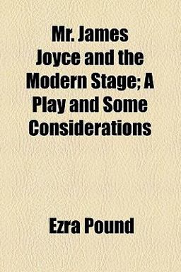 Mr James Joyce and the Modern Stage