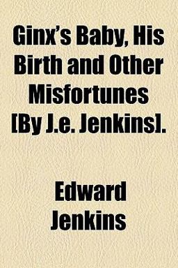 Ginx's Baby, His Birth and Other Misfortunes