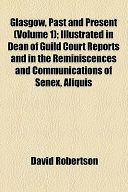 Glasgow, Past and Present