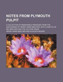 Notes from Plymouth Pulpit