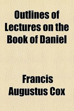 Outlines of Lectures on the Book of Daniel