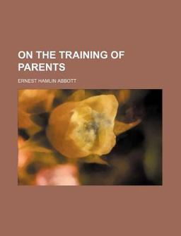 On the Training of Parents