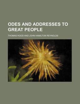 Odes and Addresses to Great People