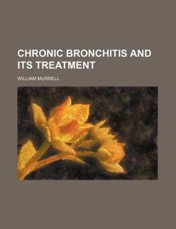 Chronic Bronchitis and Its Treatment