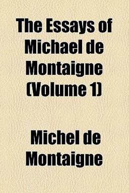 The Essays of Michael de Montaigne