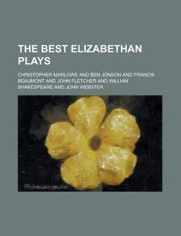 The Best Elizabethan Plays