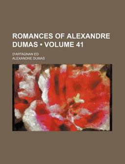 Romances of Alexandre Dumas