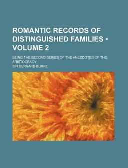 Romantic Records of Distinguished Families Romantic Records of Distinguished Families