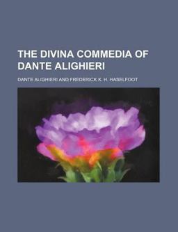 The Divina Commedia of Dante Alighieri