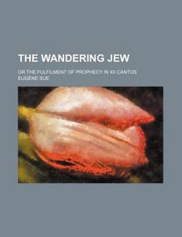 The Wandering Jew The Wandering Jew