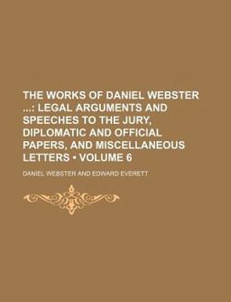 The Works of Daniel Webster