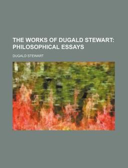 The Works of Dugald Stewart