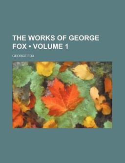 The Works of George Fox