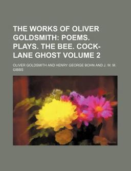 The Works of Oliver Goldsmith
