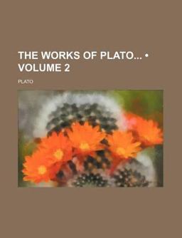The Works of Plato
