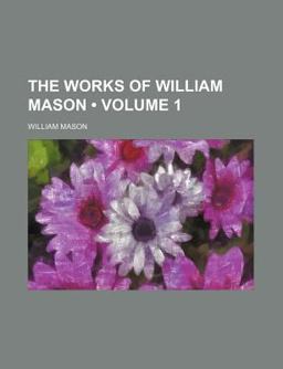 The Works of William Mason