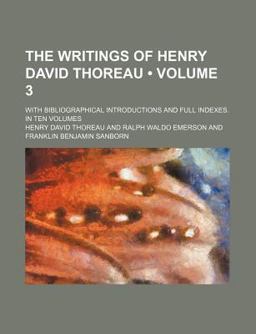 The Writings of Henry David Thoreau