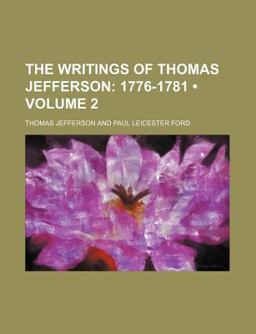 The Writings of Thomas Jefferson