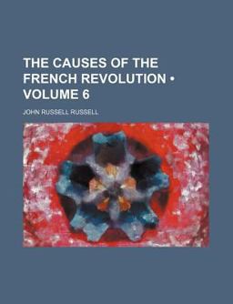 The Causes of the French Revolution