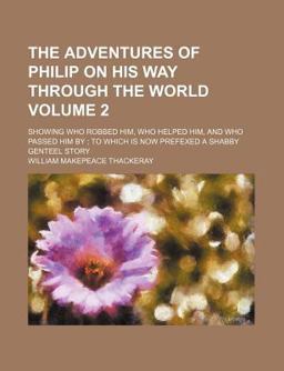 The Adventures of Philip on His Way Through the World