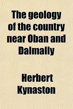 The Geology of the Country near Oban and Dalmally