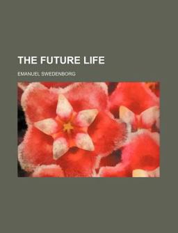 The Future Life