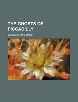 The Ghosts of Piccadilly