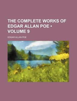 The Complete Works of Edgar Allan Poe