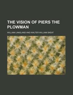 The Vision of Piers the Plowman