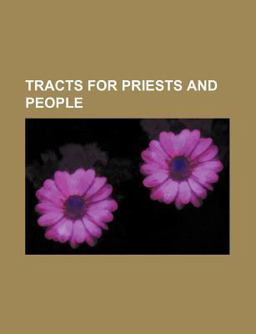 Tracts for Priests and People