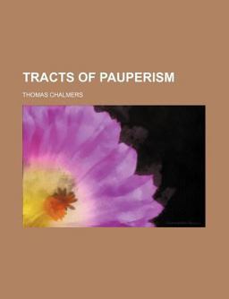 Tracts on Pauperism