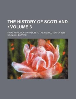 The History of Scotland
