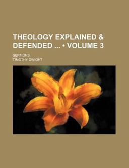 Theology Explained and Defended Theology Explained and Defended