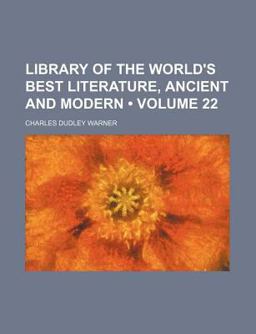 Library of the World's Best Literature, Ancient and Modern