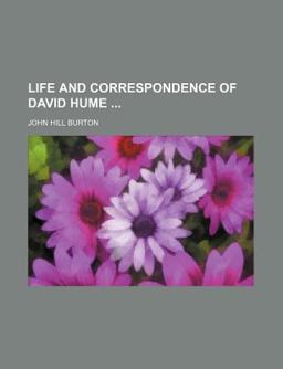 Life and Correspondence of David Hume