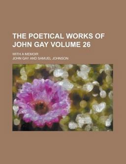 The Poetical Works of John Gay