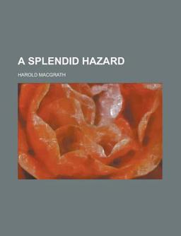 A Splendid Hazard